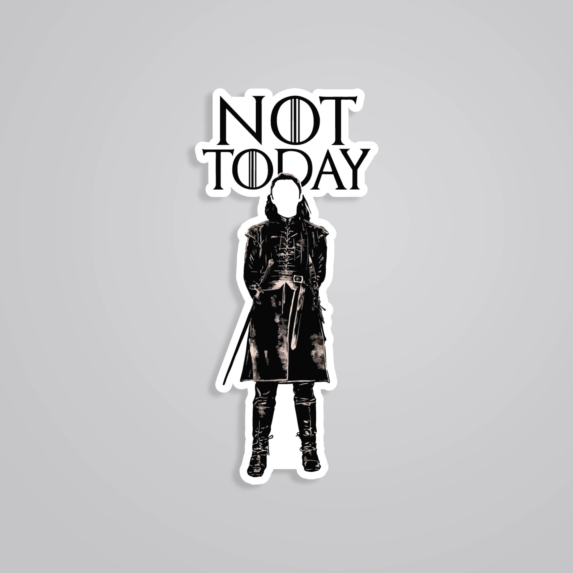 Fomo Store Stickers TV Shows Arya Stark Not Today