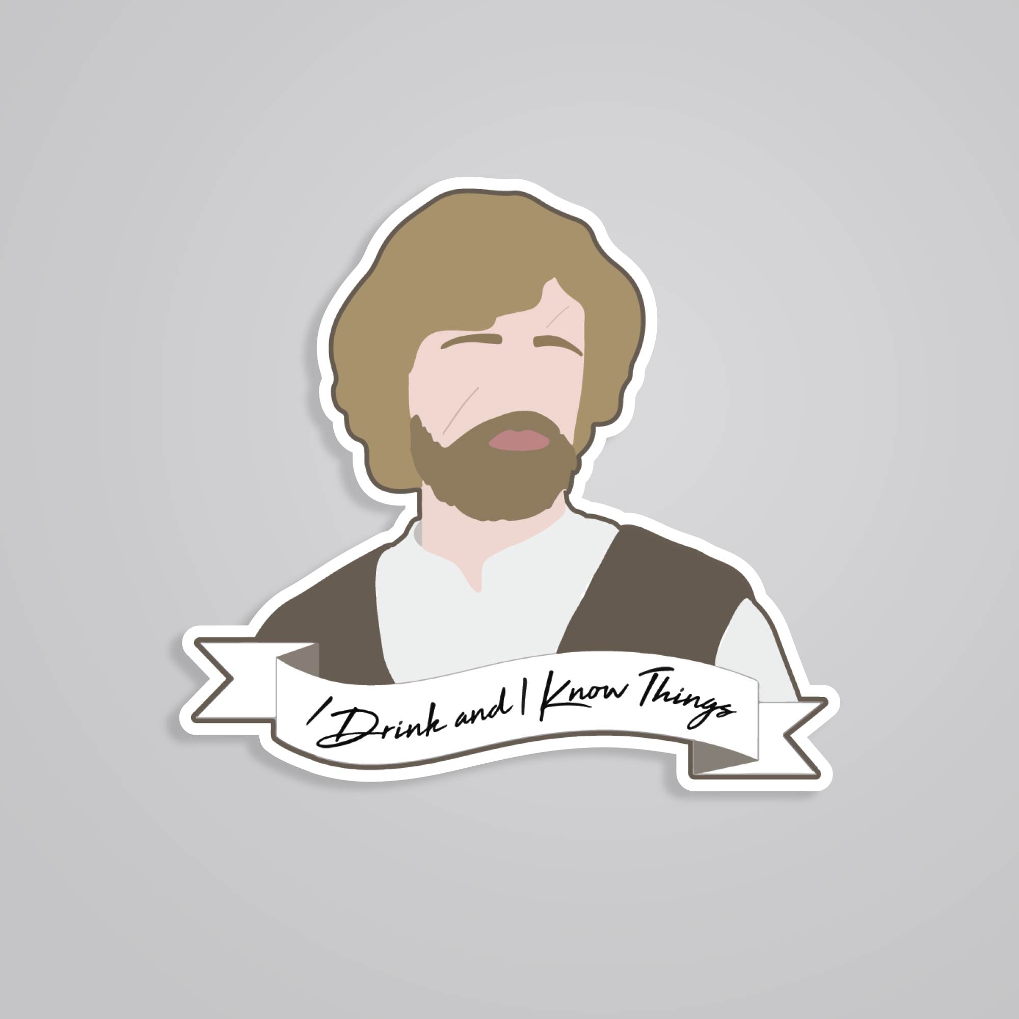 Fomo Store Stickers TV Shows Tyrion I Drink and I Know Things