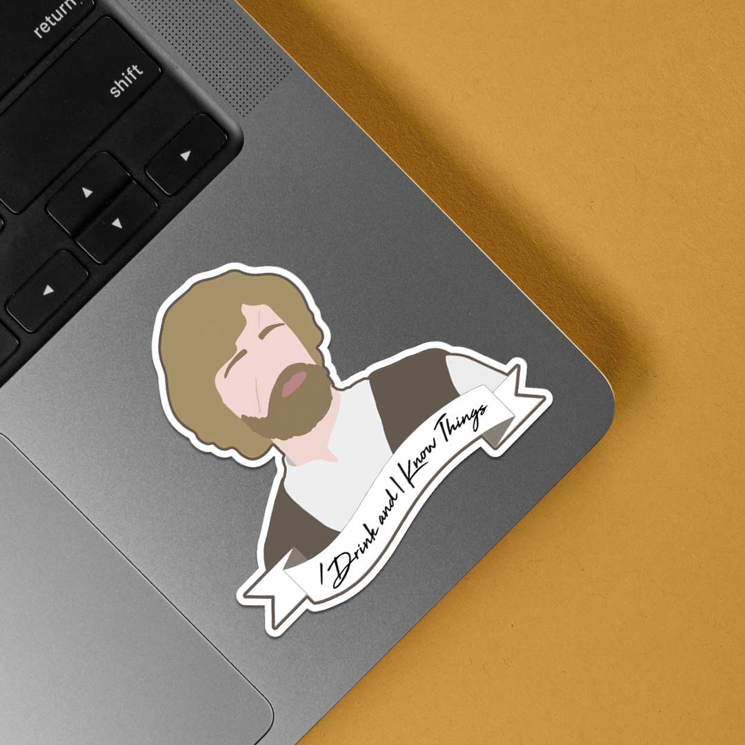 Tyrion I Drink and I Know Things TV Shows Stickers