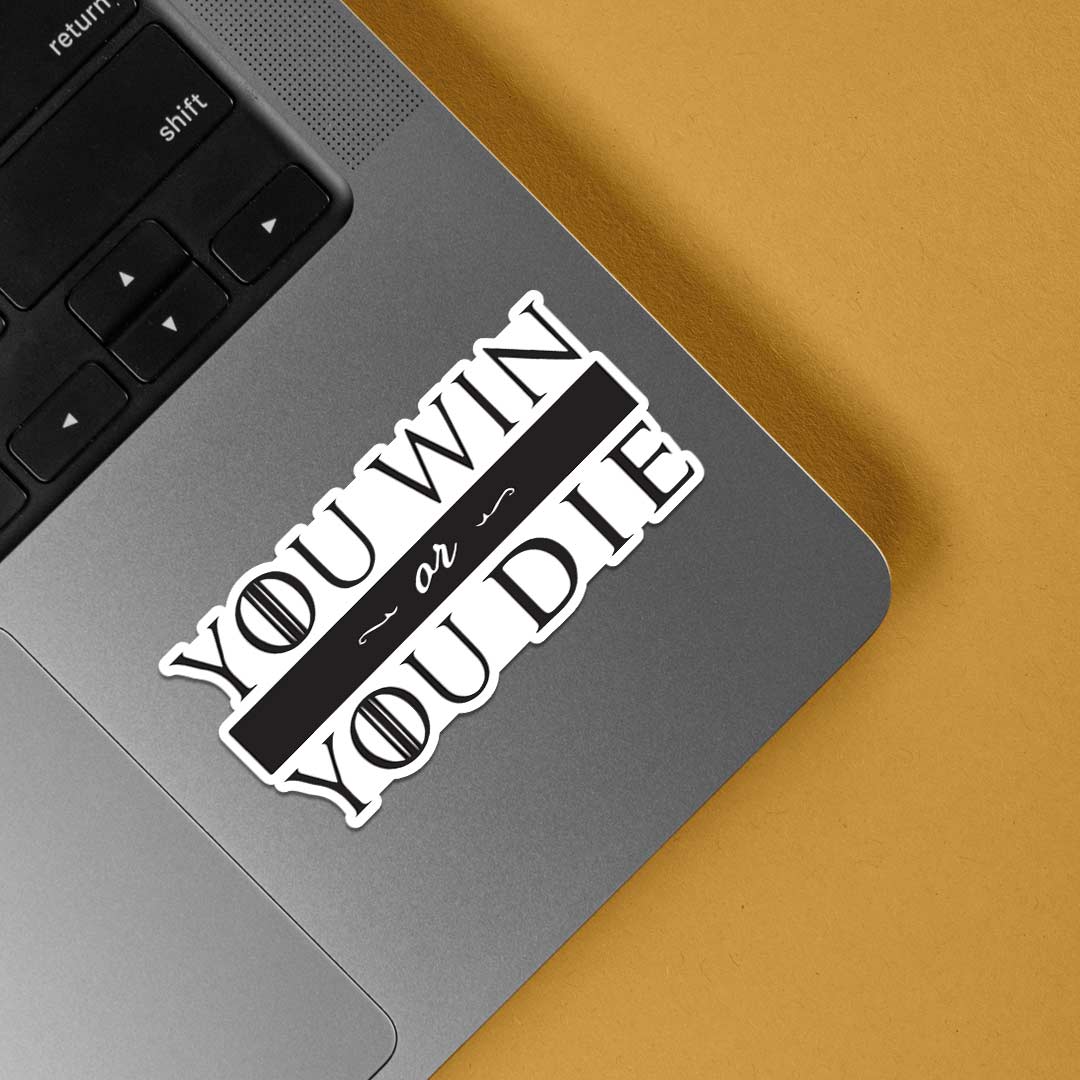 You Win or You Die TV Shows Stickers