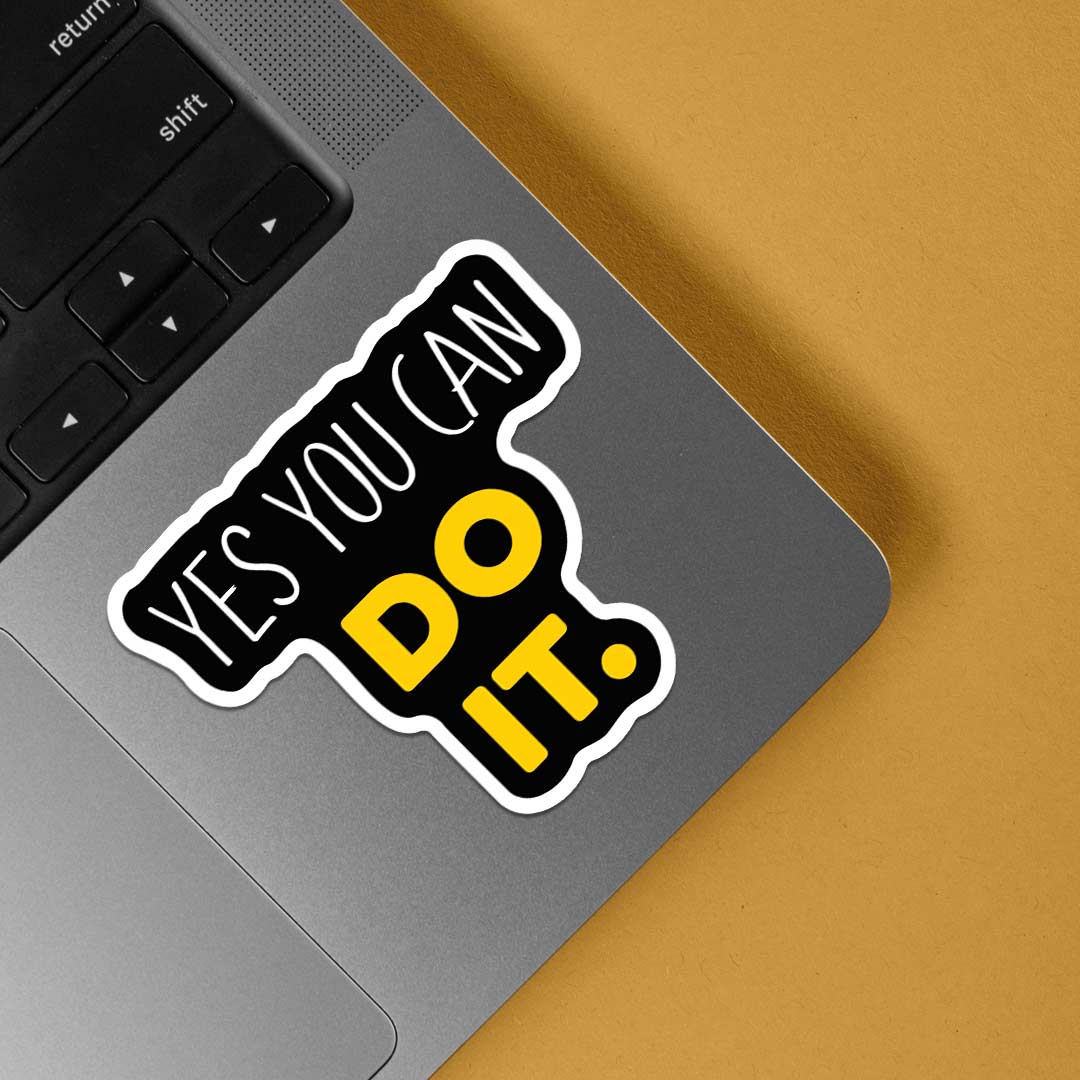 Yes You Can Do It Motivational Stickers