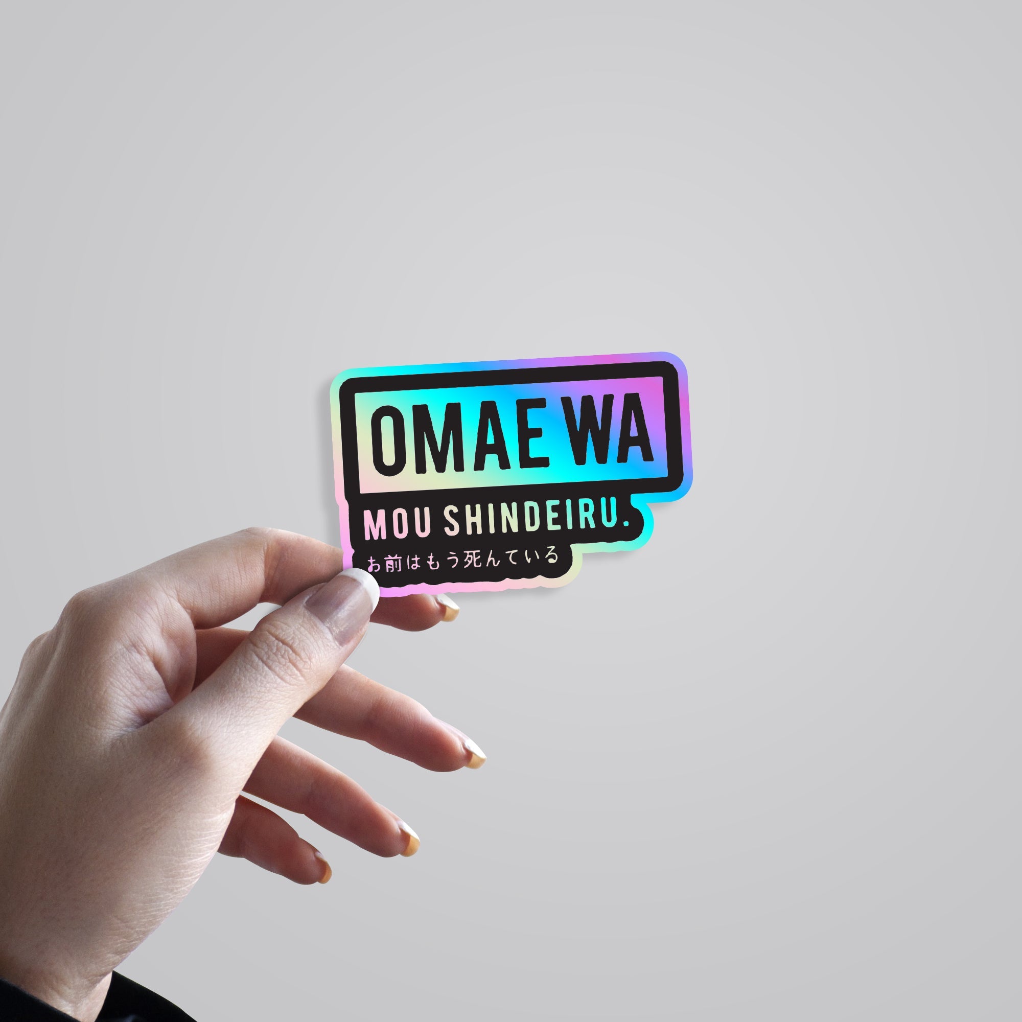 Omae Wa Mou Shindeiru Holographic Stickers