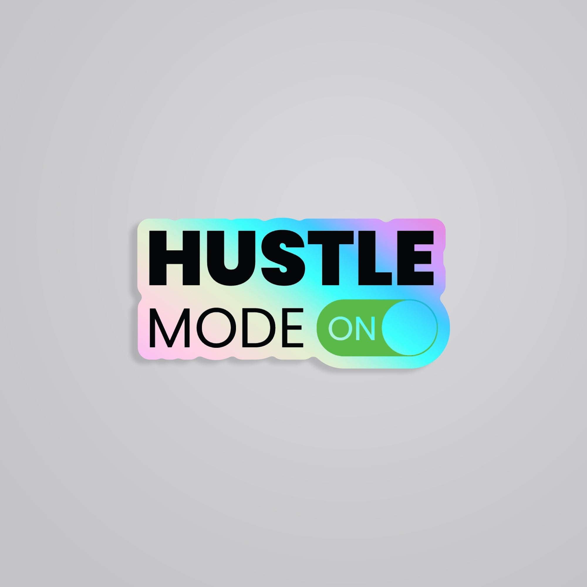 Fomo Store Holographic Stickers Casual Hustle Mode On