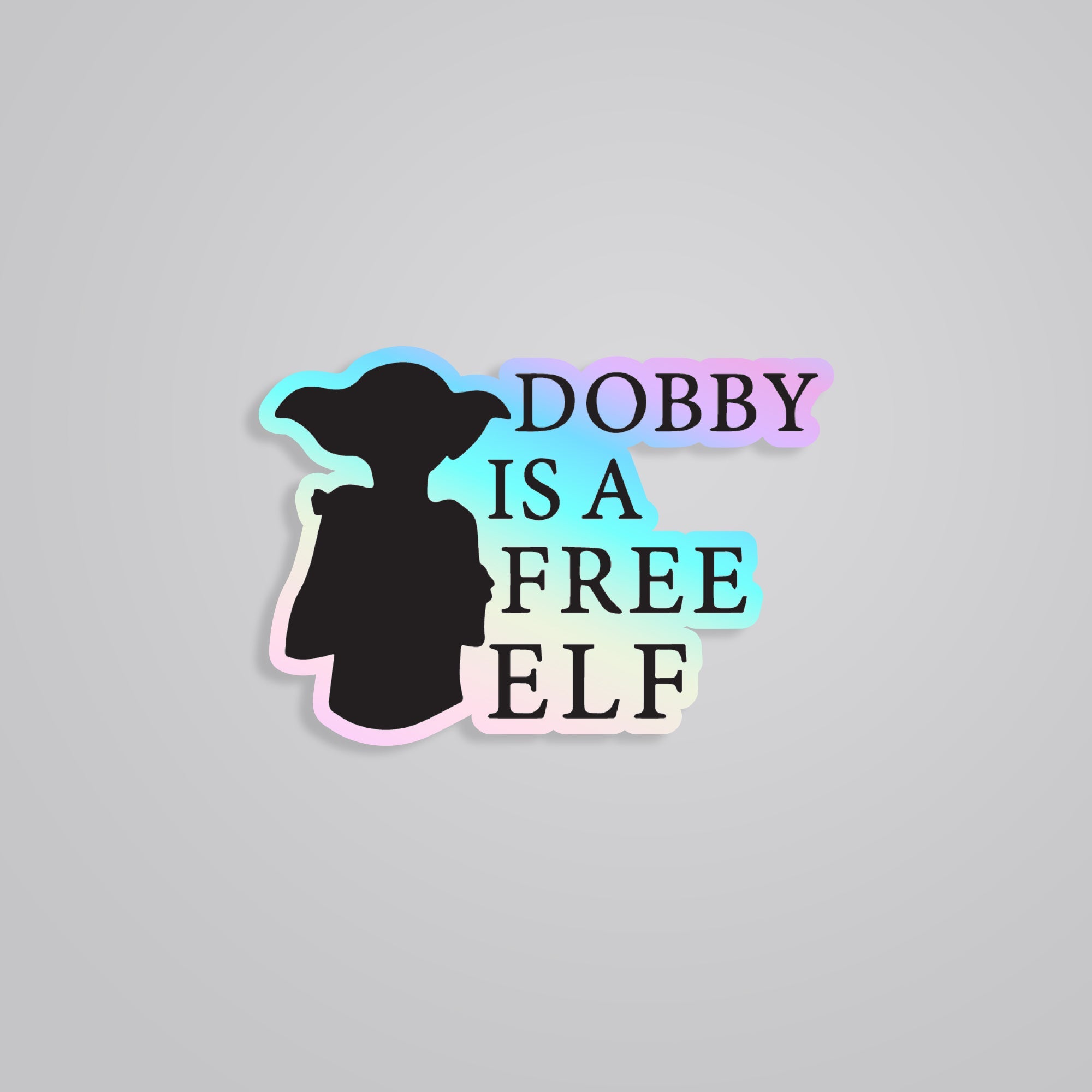 Fomo Store Holographic Stickers Movies Dobby is a free elf