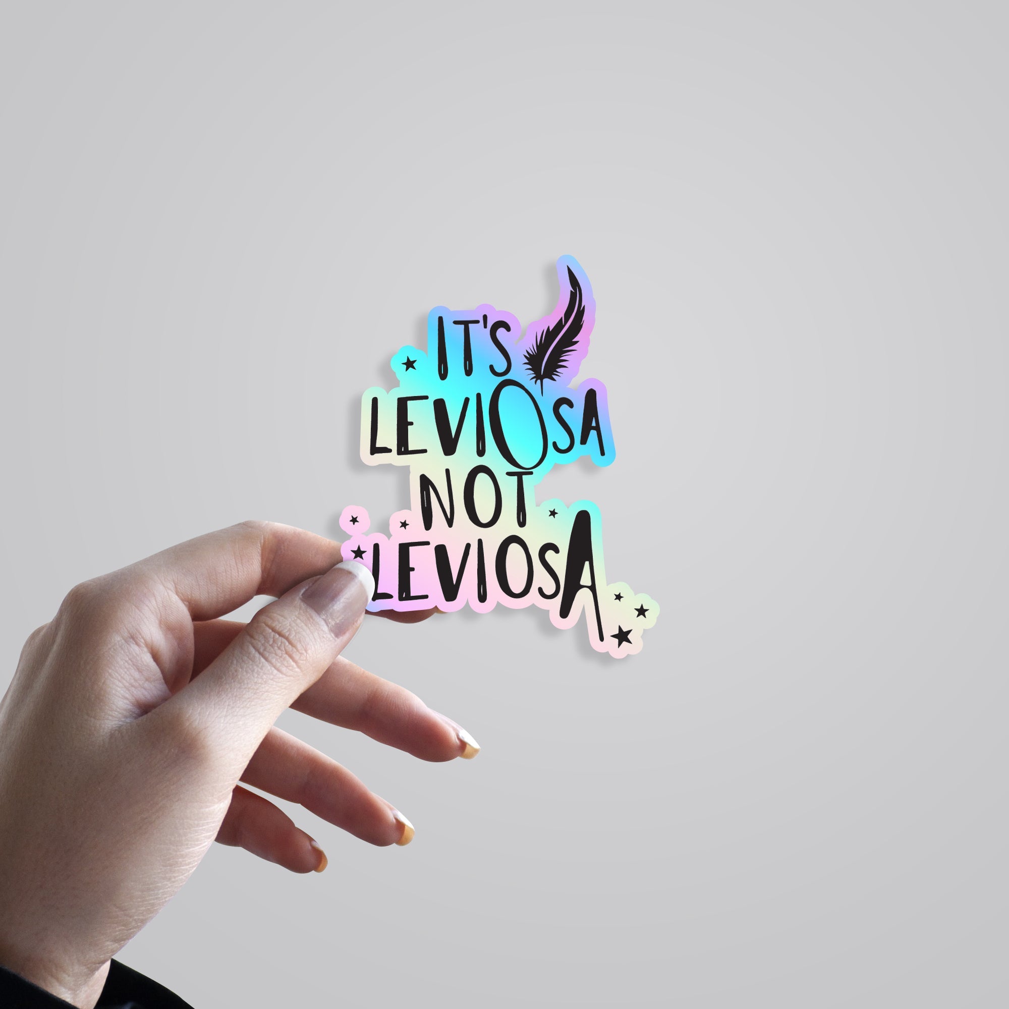 It’s LeviOsa Not LeviosA Holographic Stickers