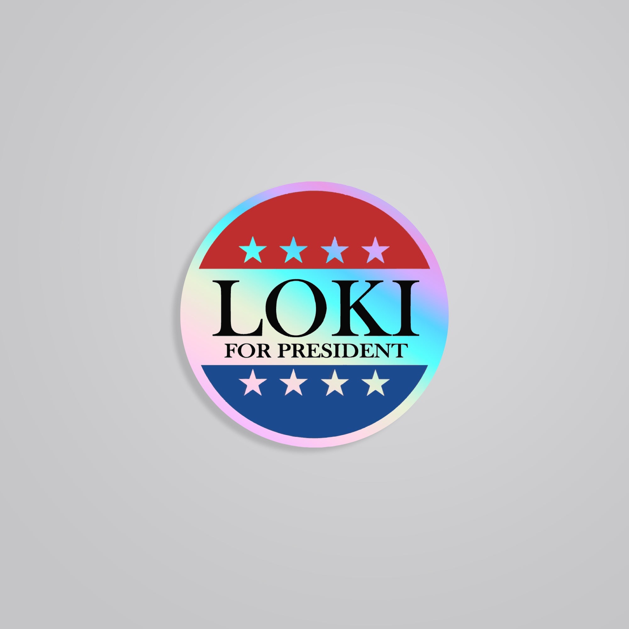 Fomo Store Holographic Stickers Movies Loki for President
