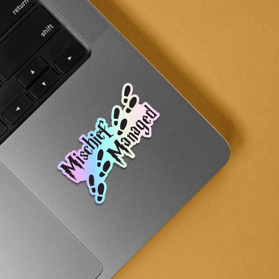 Mischief Managed Holographic Stickers
