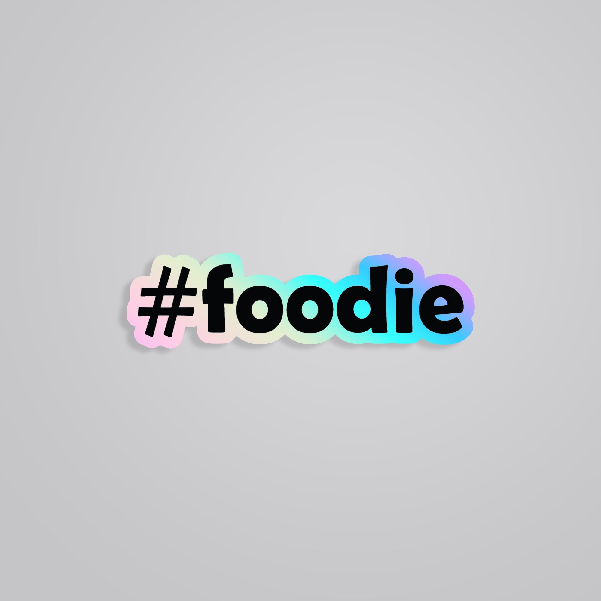 Fomo Store Holographic Stickers Witty Foodie