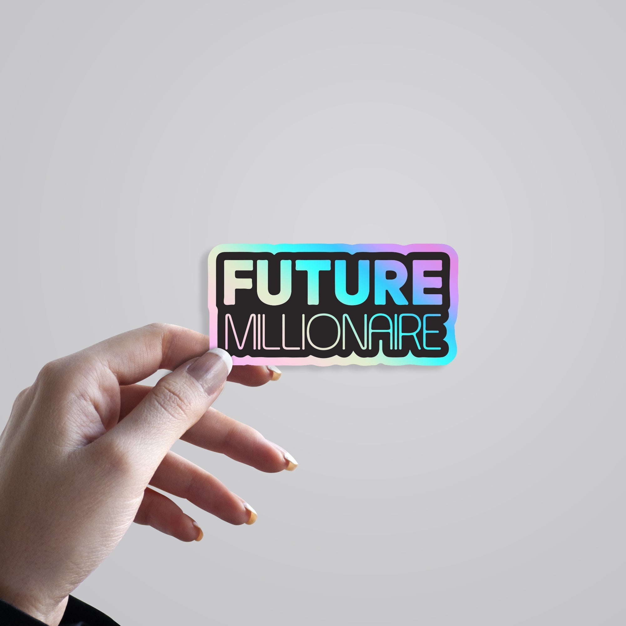 Future Millionaire Holographic Stickers