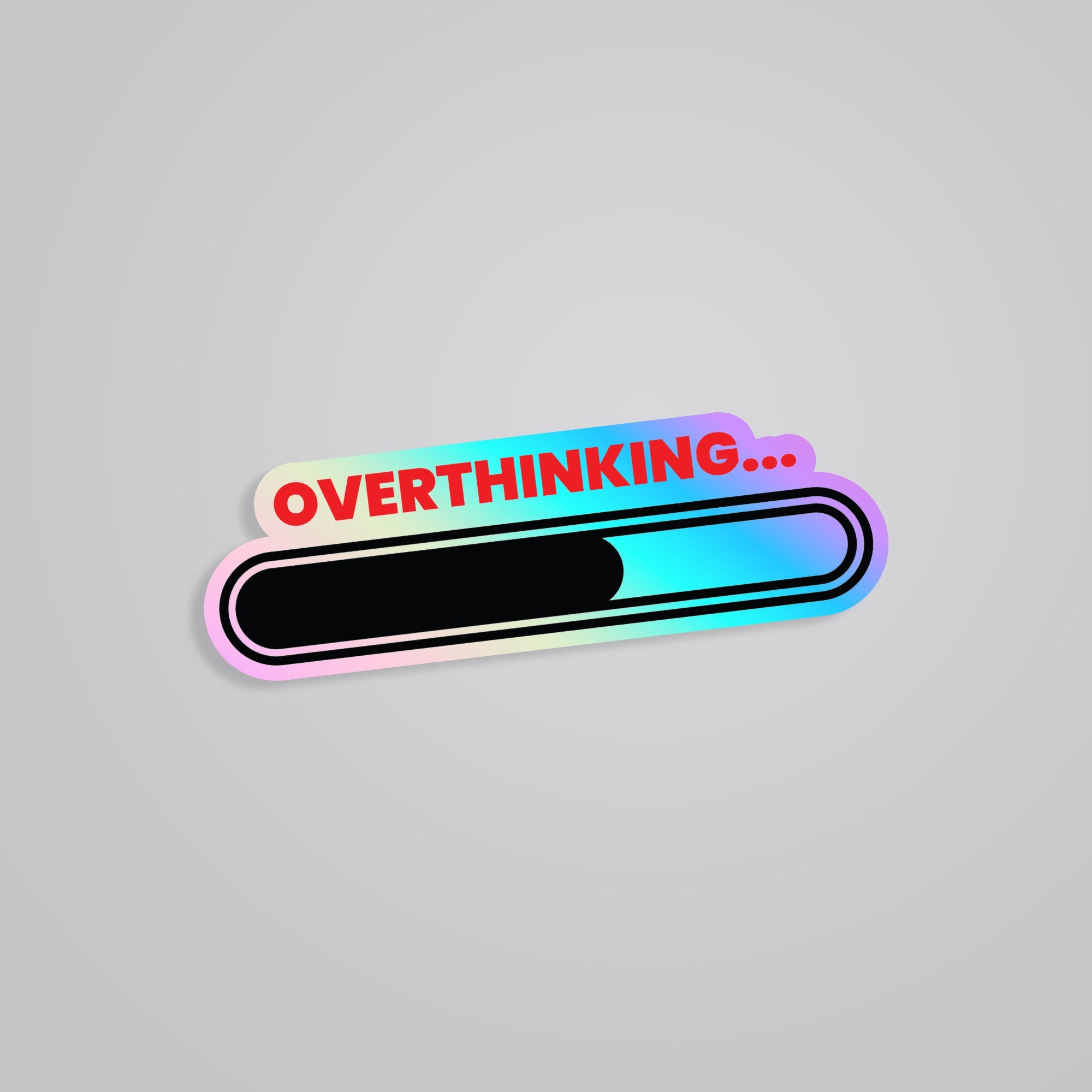 Fomo Store Holographic Stickers Witty Overthinking