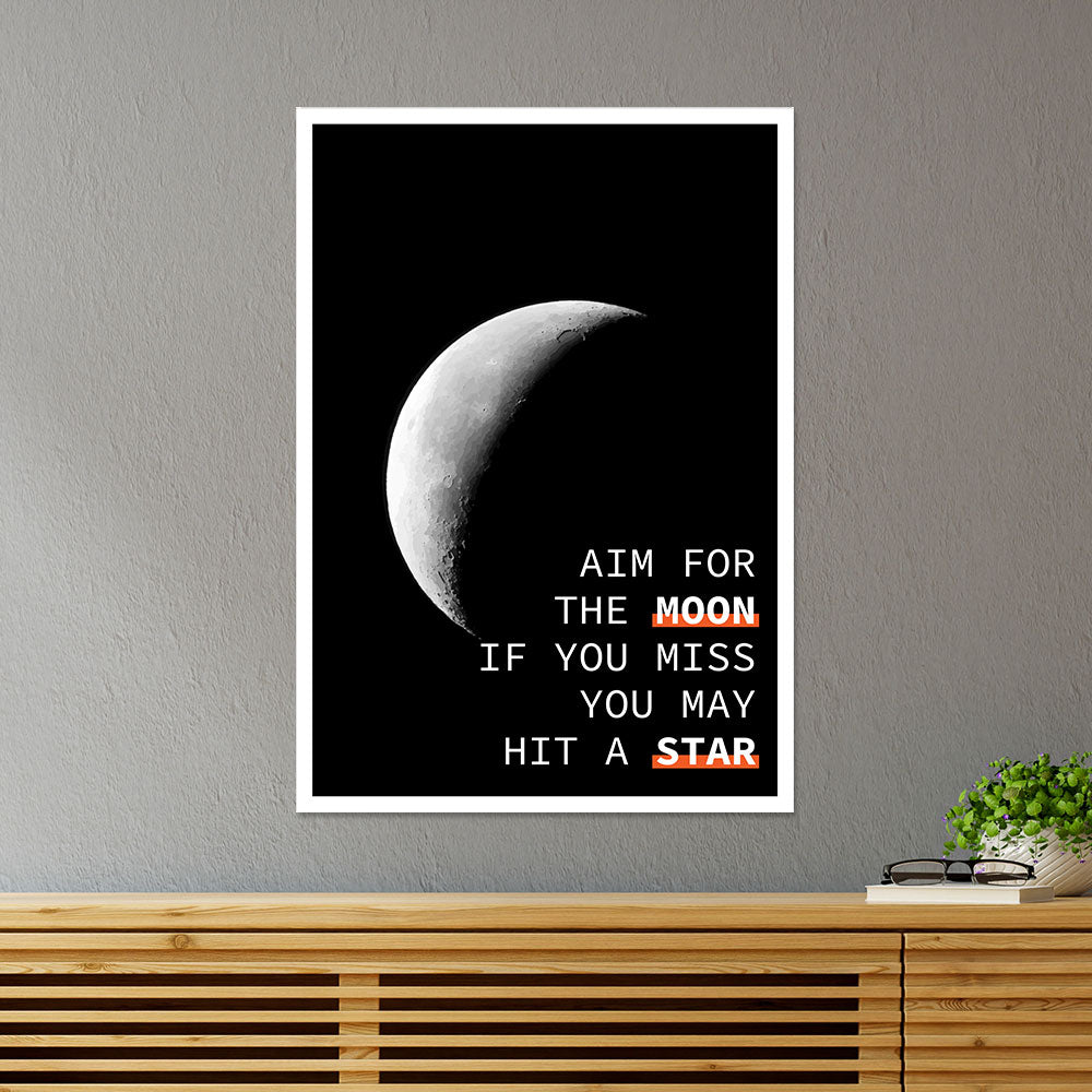 Aim for the Moon Motivational Poster