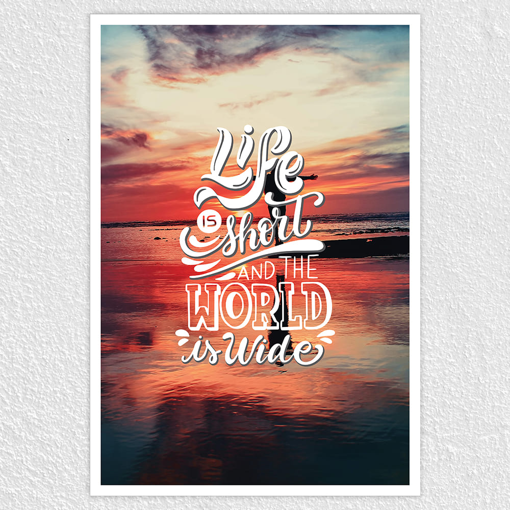 Fomo Store Posters Motivational Life is Short and the World is Wide
