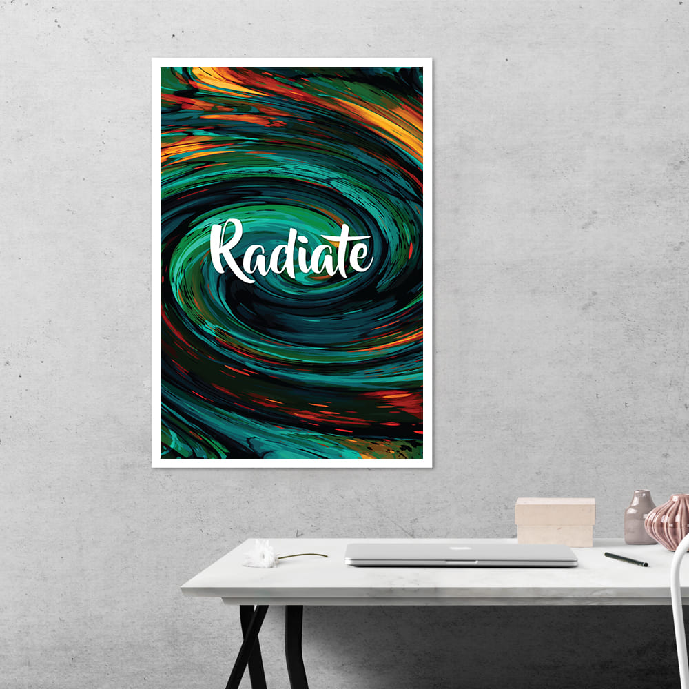 Radiate Motivational Poster