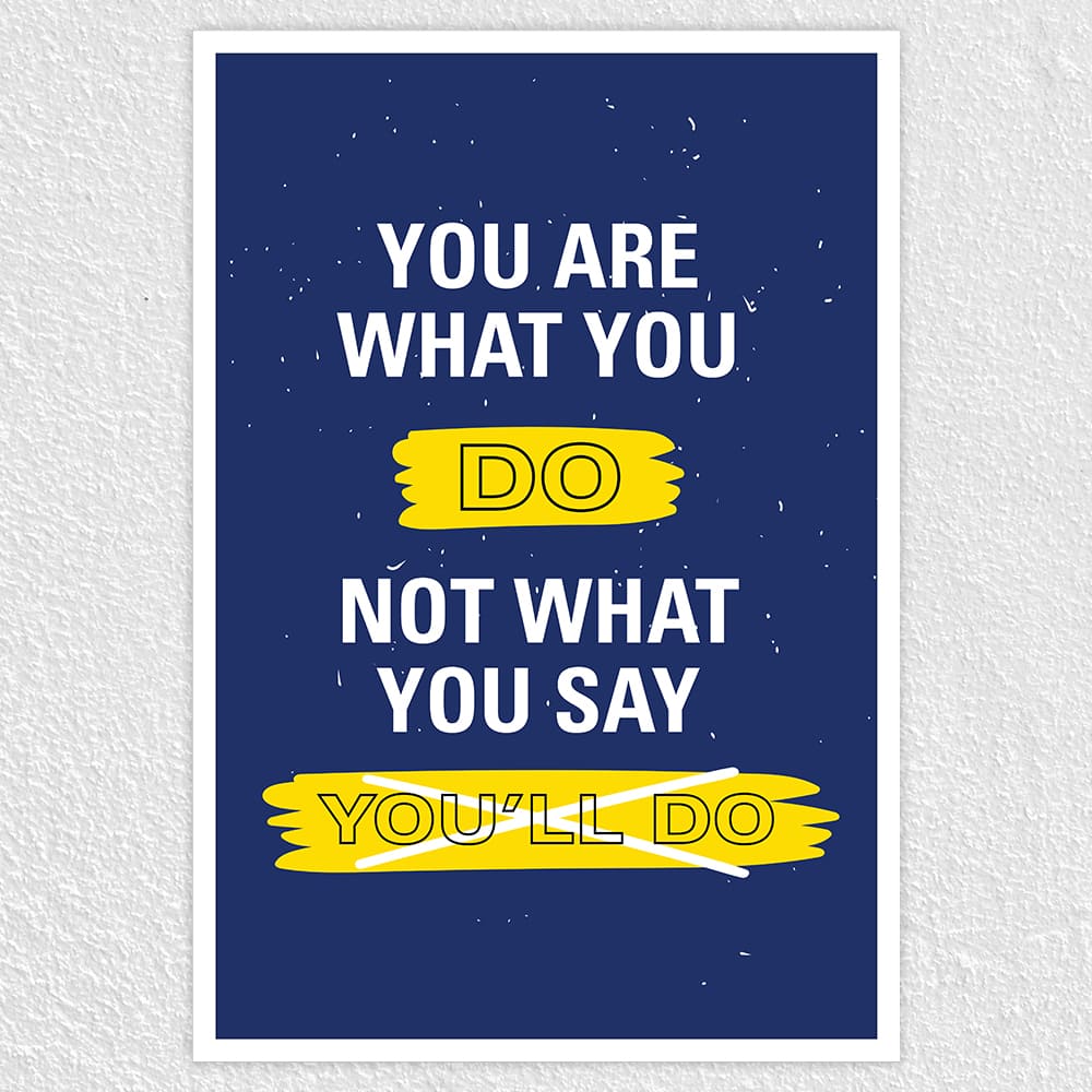 Fomo Store Posters Motivational You Are What You Do