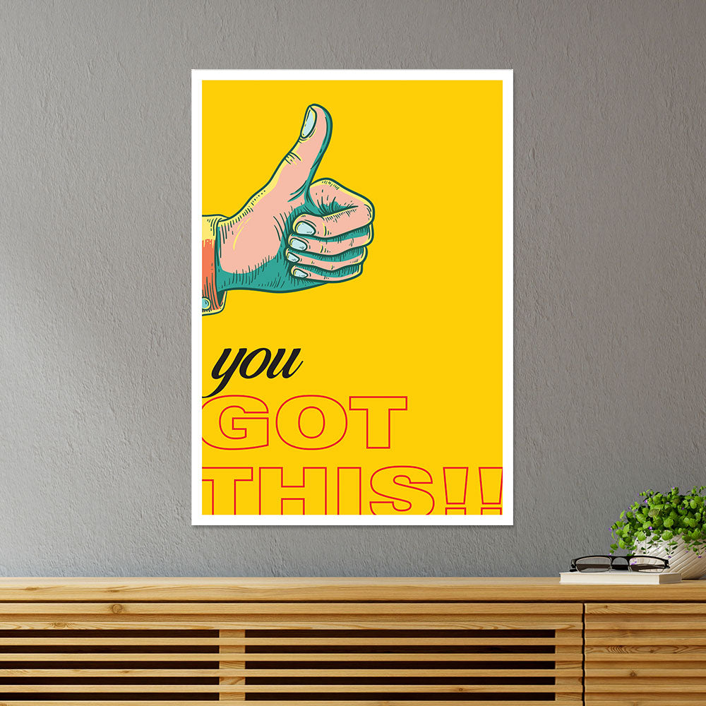 You Got This Motivational Poster