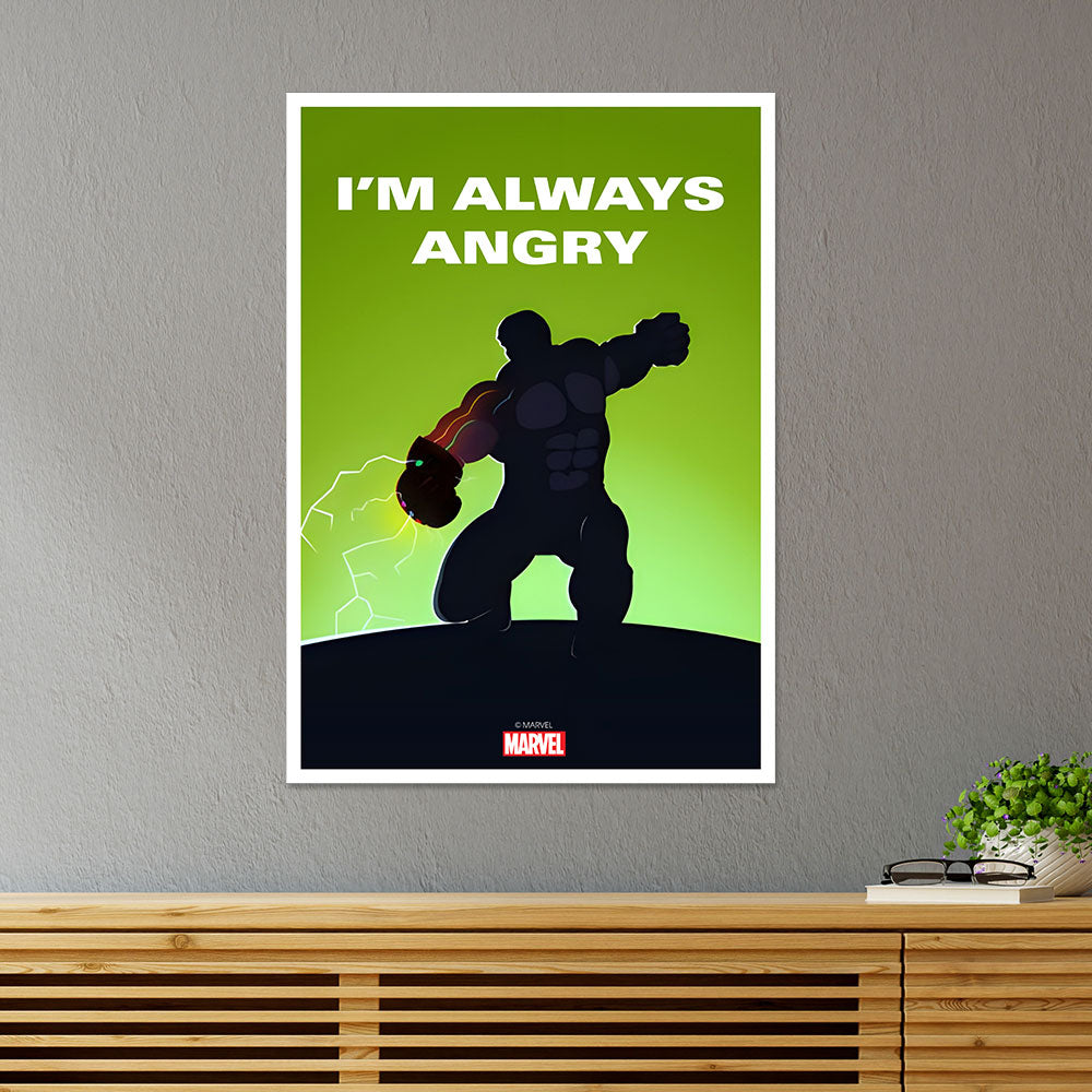 I'm Always Angry Hulk Movies Poster