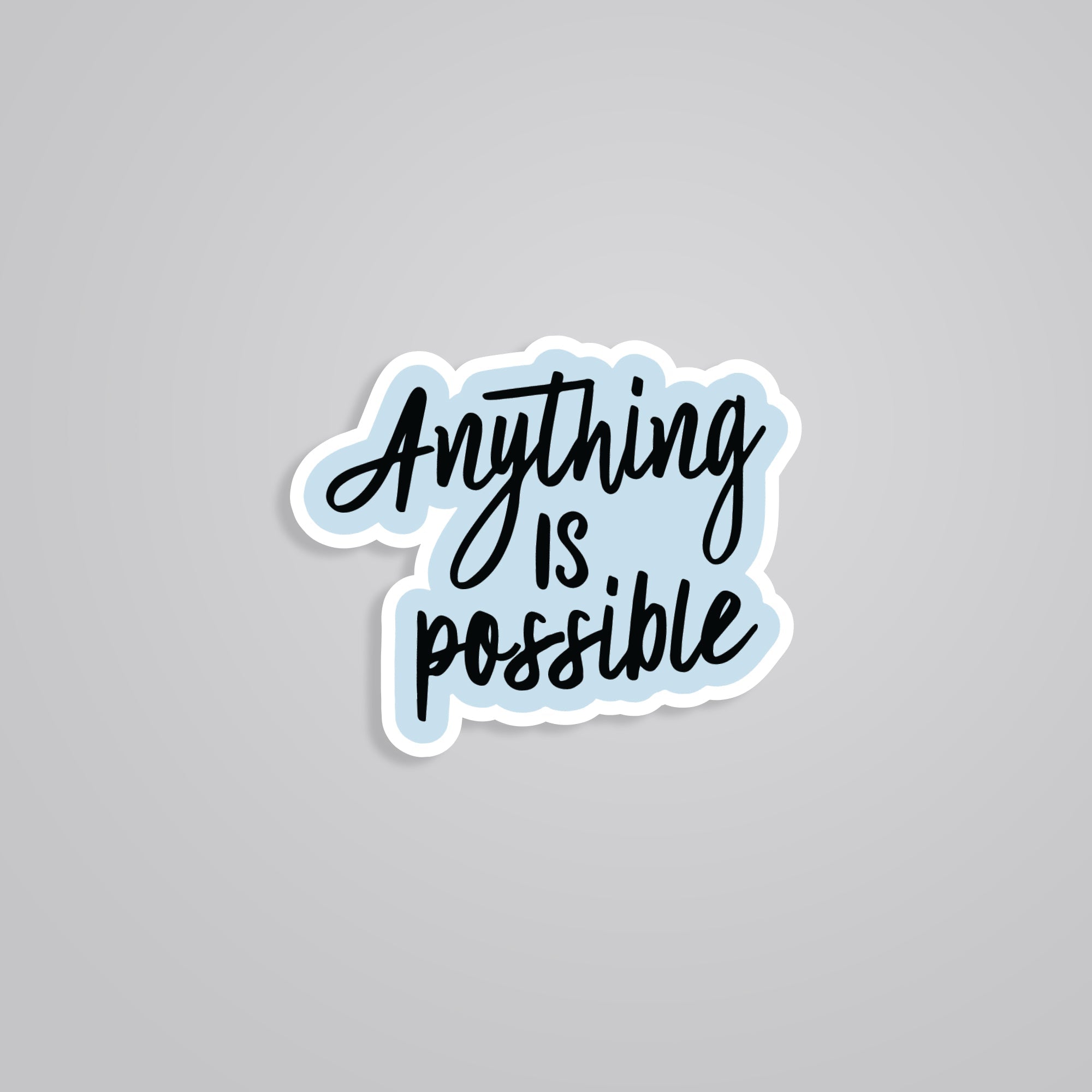 Fomo Store Stickers Motivational Anything Is Possible