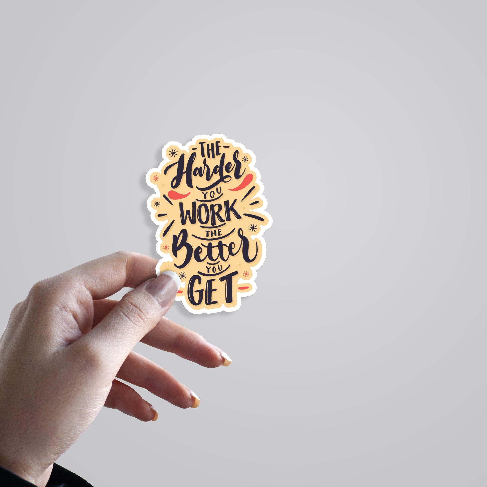 The harder you work The better you get Motivational Stickers