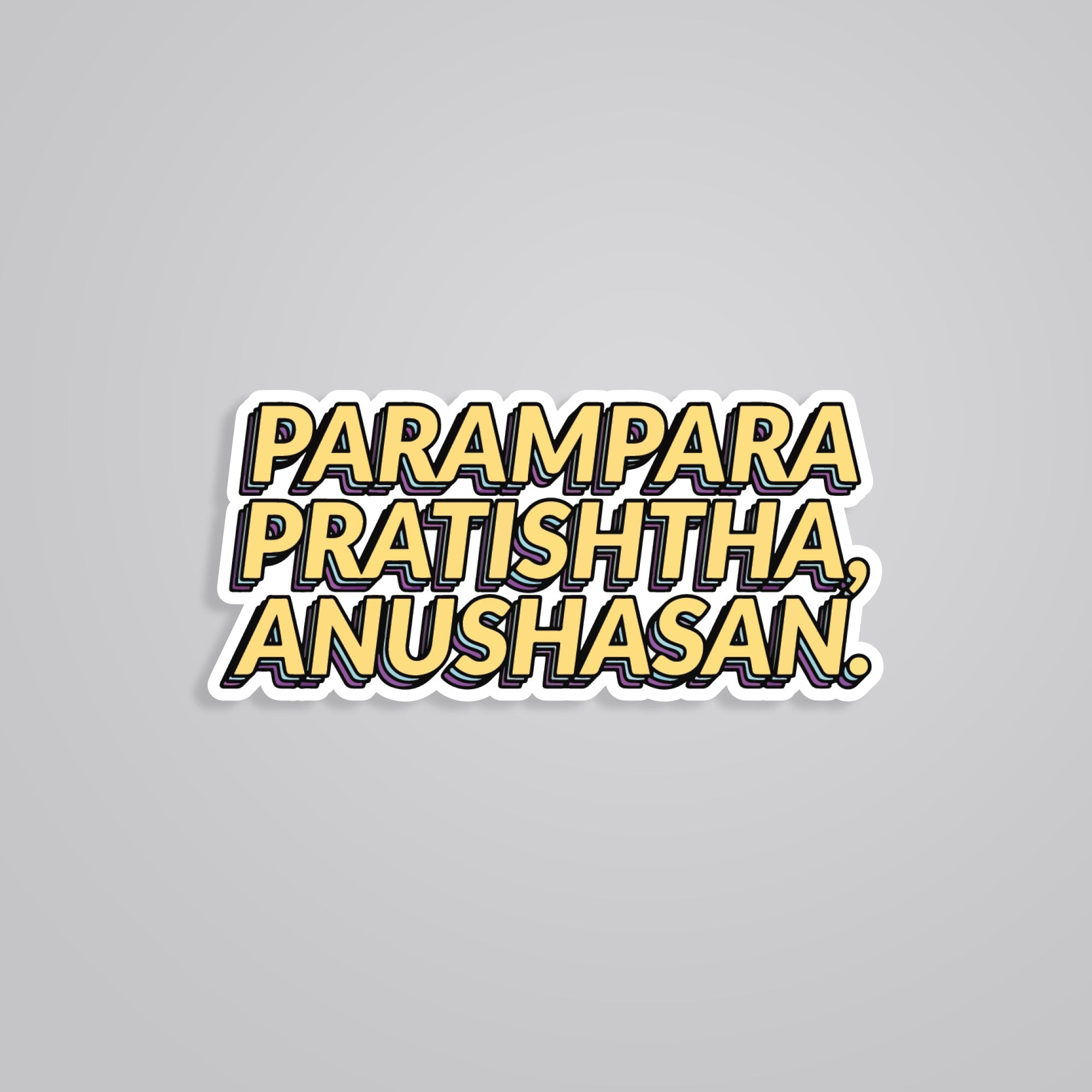 Fomo Store Stickers Movies Parampara Pratishtha Anushasan