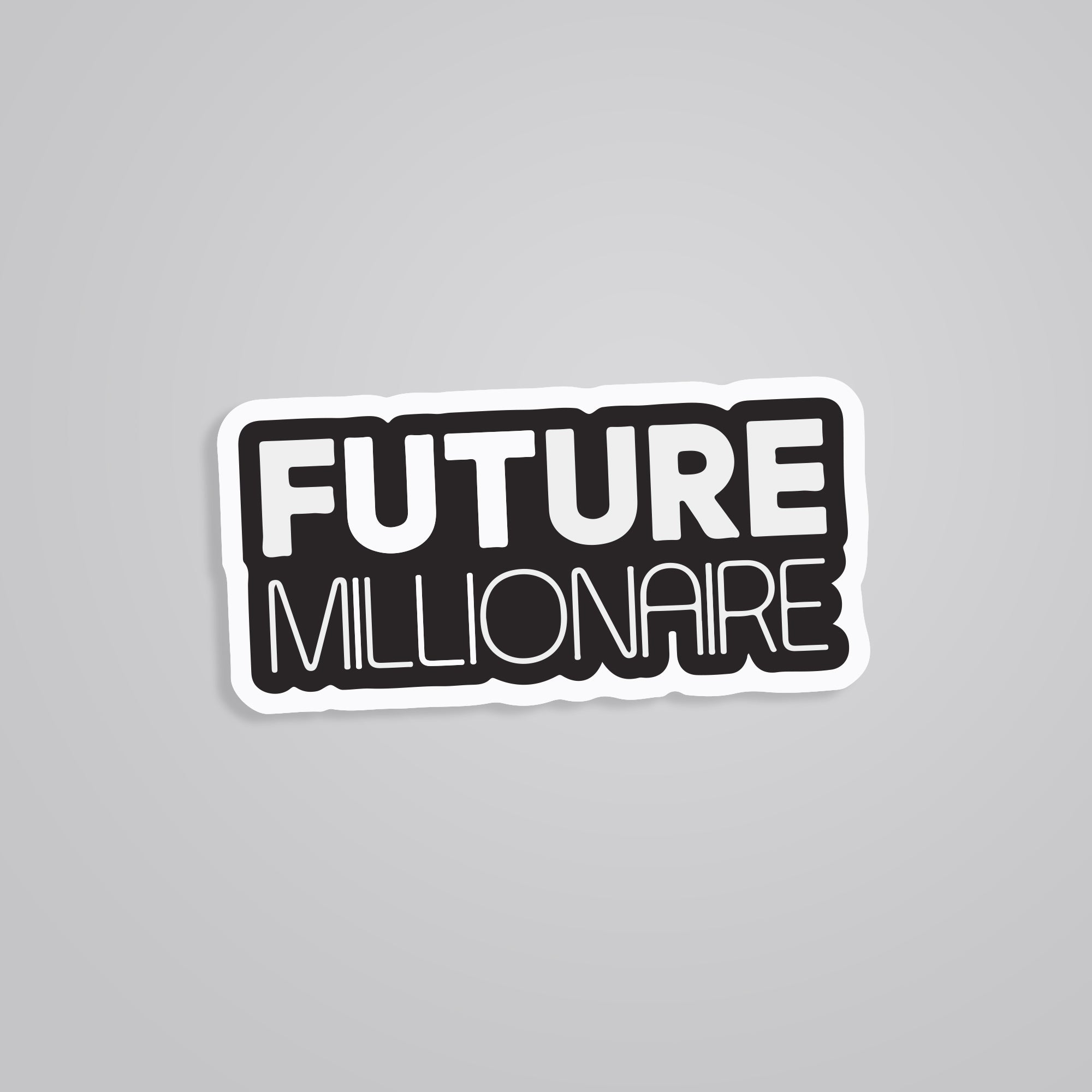 Fomo Store Stickers Witty Future Millionaire